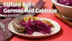 How to Make Instant Pot® German Red Cabbage