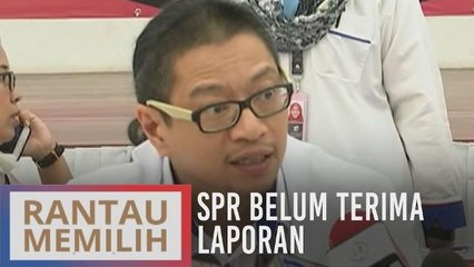 PRK N.27 Rantau: SPR belum terima laporan kesalahan sepanjang penamaan calon