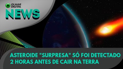 Ao Vivo | Asteroide "surpresa" só foi detectado 2 horas antes de cair na Terra | 14/03/2022 | #OlharDigital