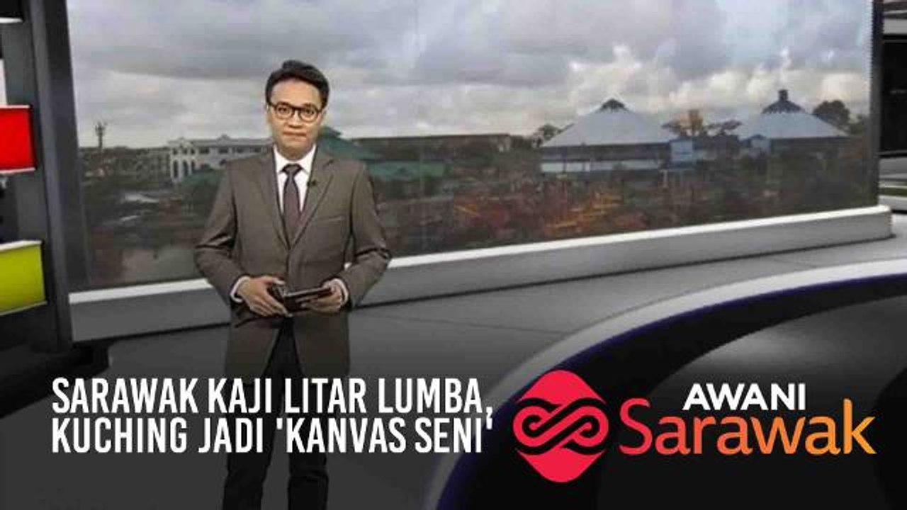 AWANI Sarawak [01/04/2019] - Sarawak kaji litar lumba, Kuching jadi 'kanvas seni'