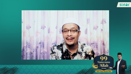 99 Nama-Nama Allah Episod 14