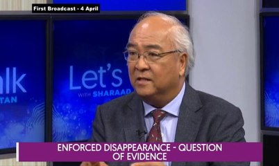 Let's Talk: Enforced Disappearance - A Question of Evidence