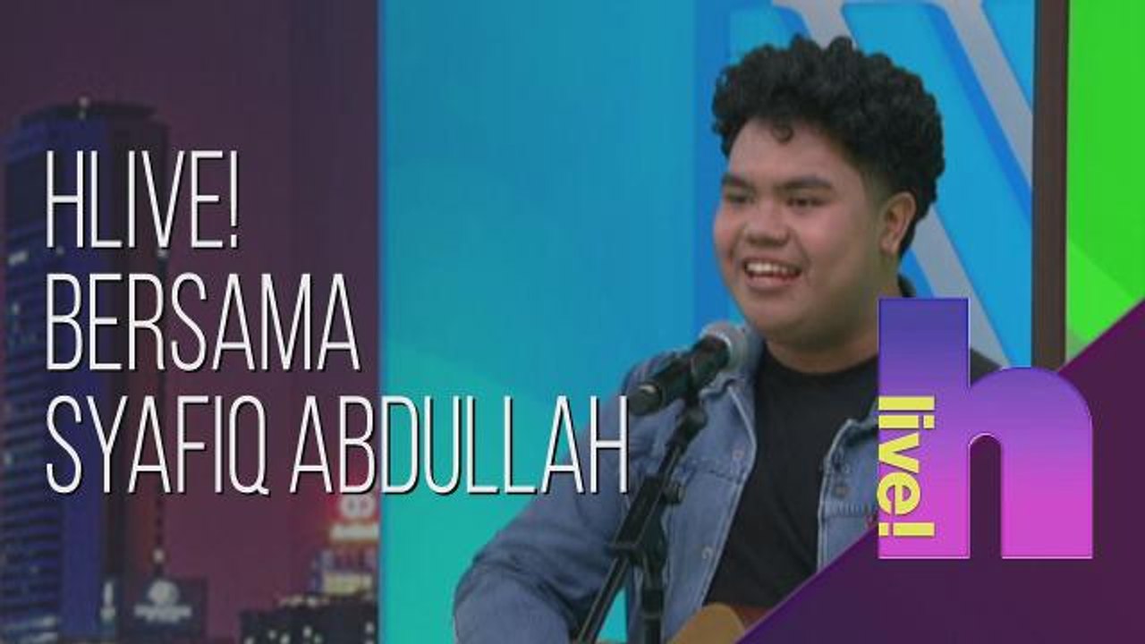 hLive! bersama Syafiq Abdullah