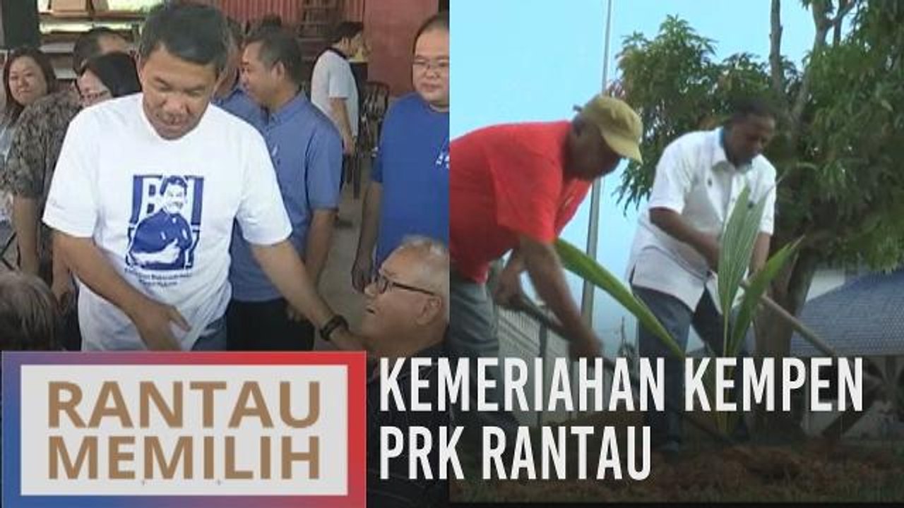 Kemeriahan kempen PRK Rantau