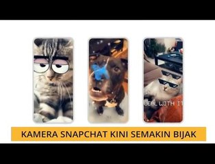 #Bualan 6 April: Kamera Snapchat kini semakin bijak