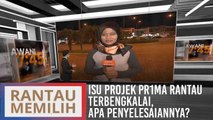 Isu projek PR1MA Rantau terbengkalai, apa penyelesaiannya?