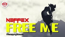 NEFFEX - Free Me (NCS Music Video)