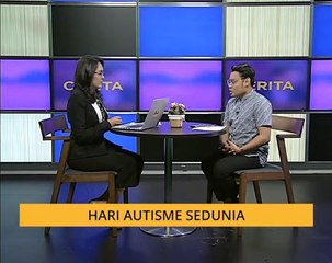 Cerita Sebalik Berita: Hari Autisme sedunia