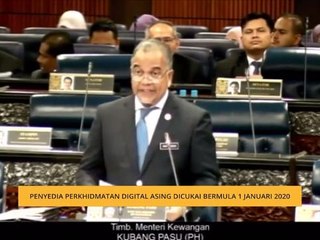 Penyedia perkhidmatan digital asing dicukai bermula Januari 2020