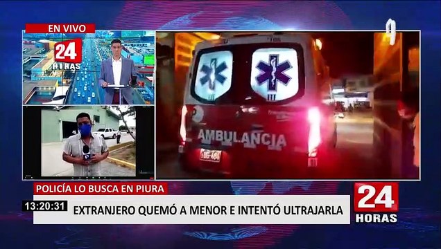 Piura: Policía busca a extranjero que intentó ultrajar y quemó a menor