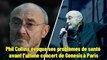 Phil Collins évoque ses problèmes de santé avant l'ultime concert de Genesis à Paris
