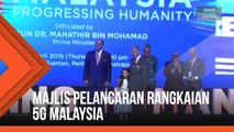 Majlis Pelancaran Rangkaian 5G Malaysia