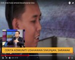 Cerita Sebalik Berita: Cerita komuniti usahawan Simunjan, Sarawak