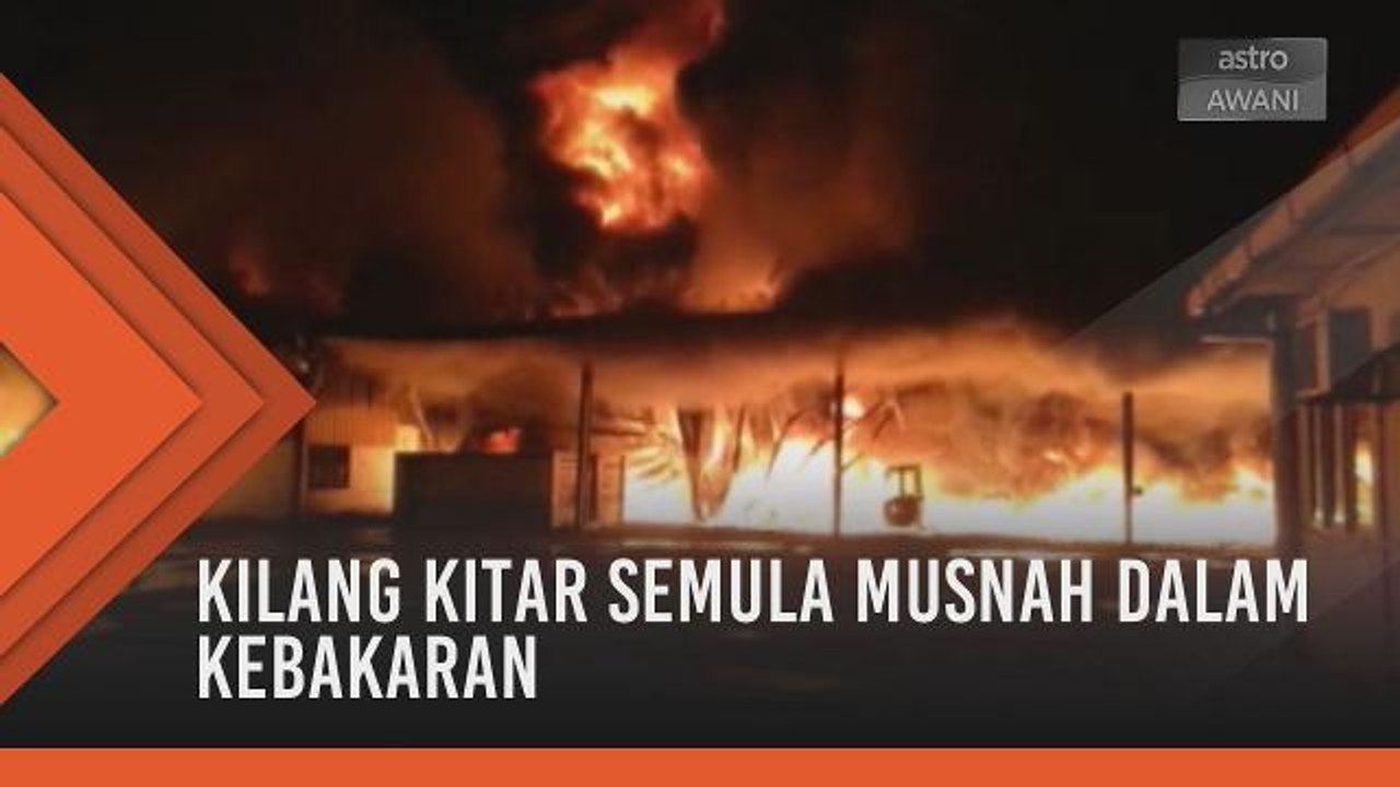 Kilang kitar semula hangus terbakar