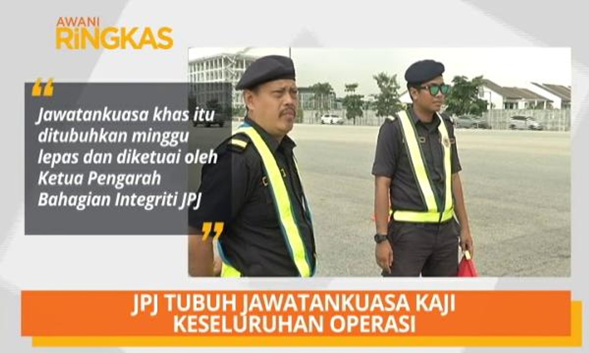 AWANI Ringkas: SPRM tahan 22 lagi penguatkuasa JPJ & tubuh jawatankuasa kaji keseluruhan operasi
