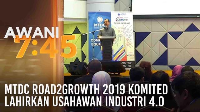 MTDC Road2Growth 2019 komited lahirkan usahawan industri 4.0