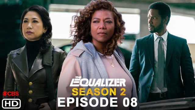 The Equalizer Season 2 Episode 8 Promo (2021) CBS, Release Date, Cast, Plot, 02x08 Promo, Trailer