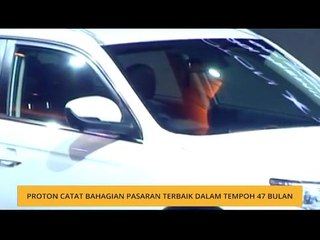 Proton catat bahagian pasaran terbaik dalam tempoh 47 bulan