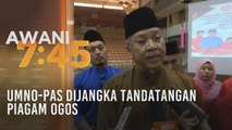 UMNO-Pas dijangka tandatangan piagam Ogos