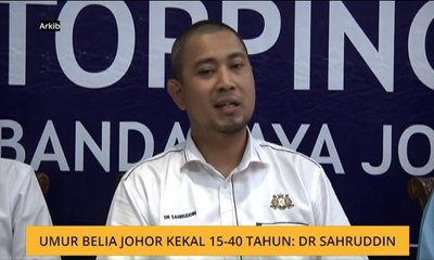 Umur belia Johor kekal 15-40 tahun: Dr Sahruddin