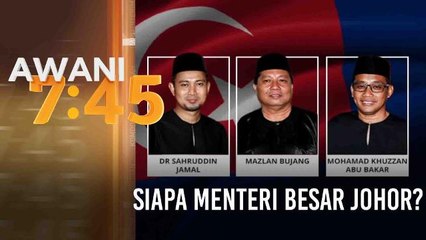 Siapa Menteri Besar Johor?