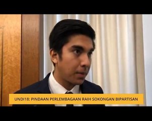 Undi18: Pindaan perlembagaan raih sokongan bipartisan