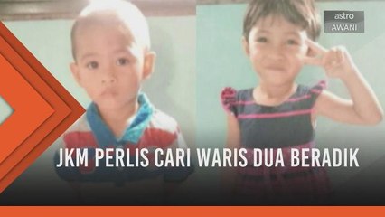 JKM Perlis cari waris dua beradik