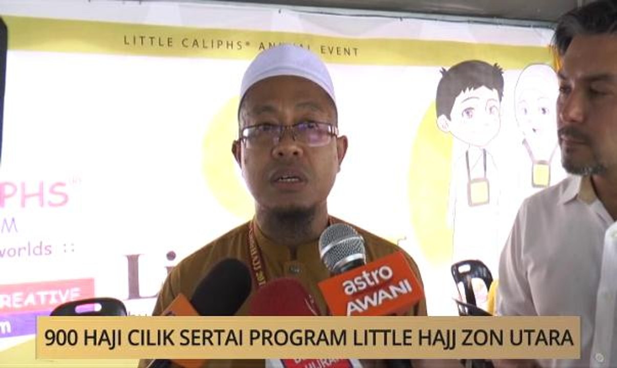 Khabar Dari Pulau Pinang: 900 haji cilik sertai Program Little Hajj Zon Utara
