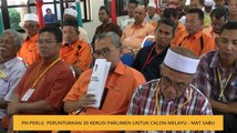 Pakatan Harapan perlu memperuntukkan 30 lagi kerusi Parlimen untuk calon Melayu - Mat Sabu