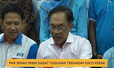 PKR serah SPRM siasat tuduhan terhadap Exco Perak
