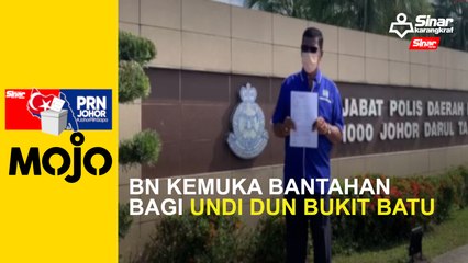 BN kemuka bantahan bagi undi DUN Bukit Batu