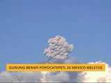 Gunung berapi Popocatepetl di Mexico meletus