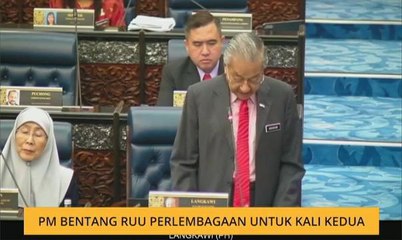 PM bentang RUU Perlembagaan untuk kali kedua