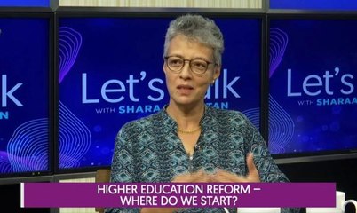 Let's Talk: Higher Education Reform - Where Do We Start?
