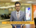 Lelaki maut jatuh bangunan