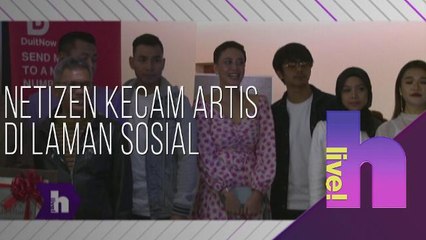 h Live! - Netizen kecam artis di laman sosial