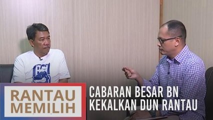 #RantauMemilih: Cabaran besar BN kekalkan DUN Rantau
