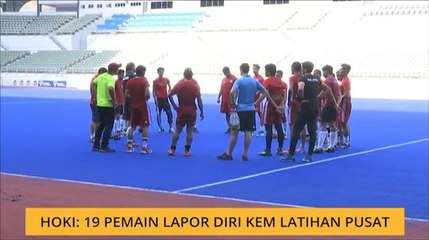 Hoki: 19 pemain lapor diri kem latihan pusat