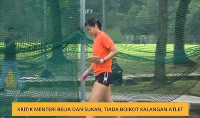Kritik Menteri Belia dan Sukan, tiada boikot kalangan atlet