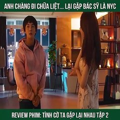 Tình Cờ Ta Gặp Lại Nhau 2