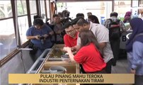 Khabar Dari Pulau Pinang: Mahu teroka industri penternakan tiram