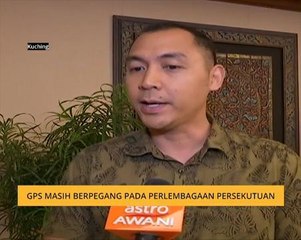 GPS masih berpegang pada Perlembagaan Persekutuan