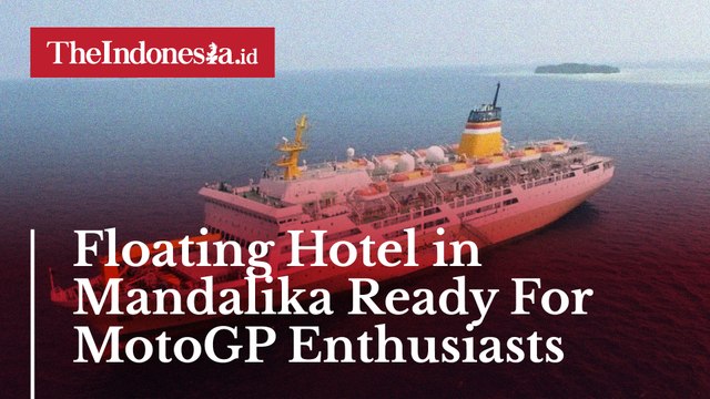 Floating Hotel in Mandalika Ready to Welcome MotoGP Enthusiasts
