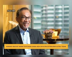 Anwar: Rakyat akan tentukan sama ada saya PM yang seterusnya atau tidak