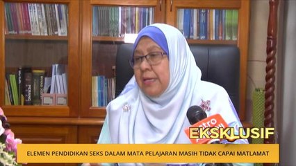 Elemen pendidikan seks dalam mata pelajaran masih tidak capai matlamat