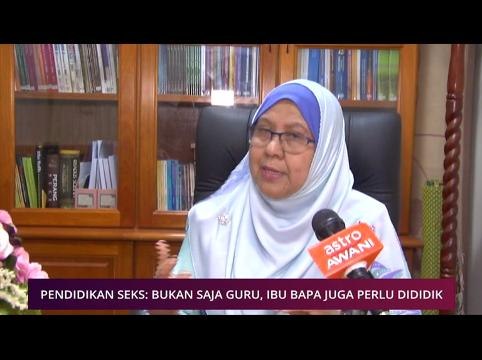 Pilihan AWANI 21 Jan: Pendidikan seks: Adakah guru bersedia?