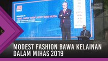 Modest Fashion bawa kelainan dalam MIHAS 2019