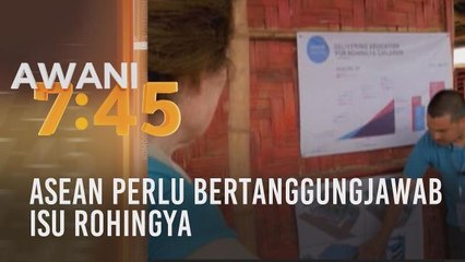 ASEAN perlu bertanggungjawab tangani isu pelarian Rohingya