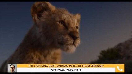 Komen Tengahari 18 Julai: The Lion King bukti animasi perlu ke filem sebenar?