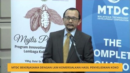 MTDC bekerjasama dengan LKM komersialkan hasil penyelidikan koko